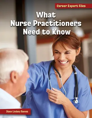 Lo que necesitan saber los enfermeros profesionales - What Nurse Practitioners Need to Know