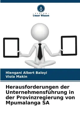 Herausforderungen der Unternehmensfhrung in der Provinzregierung von Mpumalanga SA