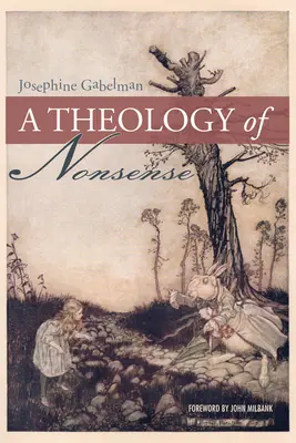 Una teología del disparate - A Theology of Nonsense