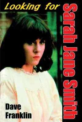 Buscando a Sarah Jane Smith Una alborotada comedia negra - Looking For Sarah Jane Smith: A Riotous Black Comedy