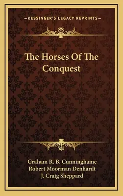 Los caballos de la conquista - The Horses Of The Conquest