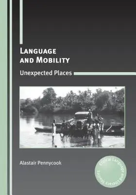 Lengua y movilidad: Lugares inesperados - Language and Mobility: Unexpected Places