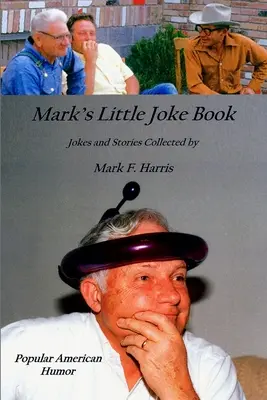 El pequeño libro de chistes de Mark - Mark's Little Joke Book