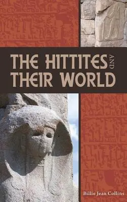 Los hititas y su mundo - The Hittites and Their World