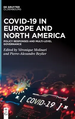 Covid-19 en Europa y Norteamérica: Respuestas políticas y gobernanza multinivel - Covid-19 in Europe and North America: Policy Responses and Multi-Level Governance