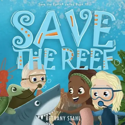 Salvar el arrecife - Save the Reef