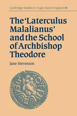 El «Laterculus Malalianus» y la escuela del arzobispo Teodoro - The 'Laterculus Malalianus' and the School of Archbishop Theodore