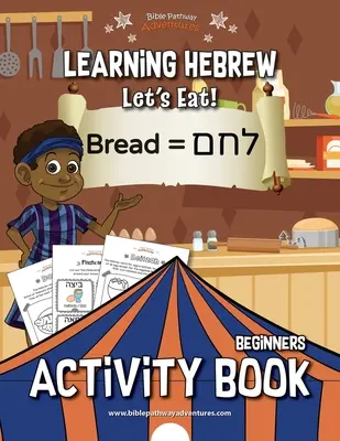 Aprendiendo Hebreo: ¡Comamos! Libro de actividades - Learning Hebrew: Let's Eat! Activity Book