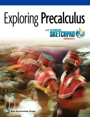 El cuaderno del geómetra, Explorando el precálculo - The Geometer's Sketchpad, Exploring Precalculus