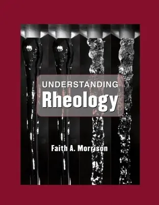 Comprender la reología - Understanding Rheology