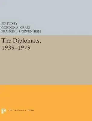 Los diplomáticos, 1939-1979 - The Diplomats, 1939-1979