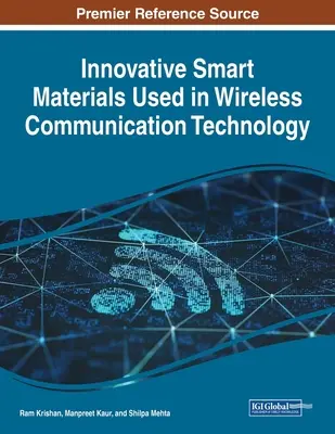 Innovadores materiales inteligentes utilizados en la tecnología de comunicación inalámbrica - Innovative Smart Materials Used in Wireless Communication Technology