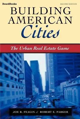 Construyendo ciudades americanas: El juego inmobiliario urbano - Building American Cities: The Urban Real Estate Game