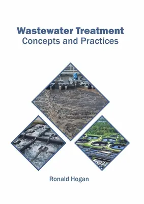 Tratamiento de aguas residuales: Conceptos y prácticas - Wastewater Treatment: Concepts and Practices