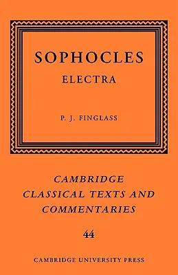 Sófocles: Electra - Sophocles: Electra