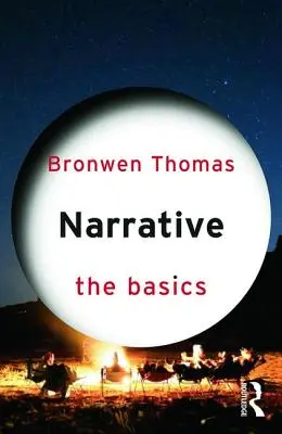 Narrativa: Conceptos básicos - Narrative: The Basics