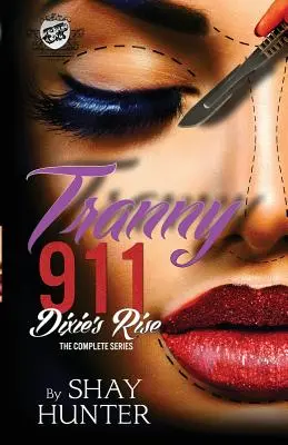 Tranny 911 2: El ascenso de Dixie (The Cartel Publications Presents) - Tranny 911 2: Dixie's Rise (The Cartel Publications Presents)