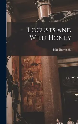 Langostas y miel silvestre - Locusts and Wild Honey