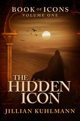 El icono oculto: Libro de iconos - Volumen uno - The Hidden Icon: Book of Icons - Volume One