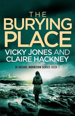 El lugar de enterramiento: Un apasionante thriller psicológico ambientado en Cornualles con un giro escalofriante. - The Burying Place: A Gripping Police Procedural Psychological Thriller set in Cornwall with a Chilling Twist!