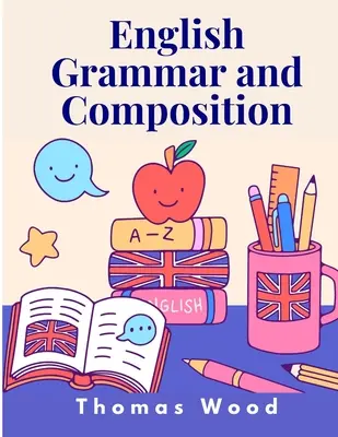 Gramática y composición inglesas - English Grammar and Composition