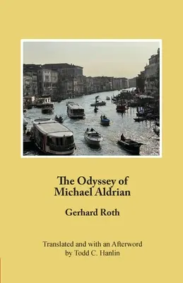 La odisea de Michael Aldrian - The Odyssey of Michael Aldrian