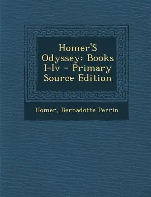 La Odisea de Homero: Libros I-IV - Homer's Odyssey: Books I-IV