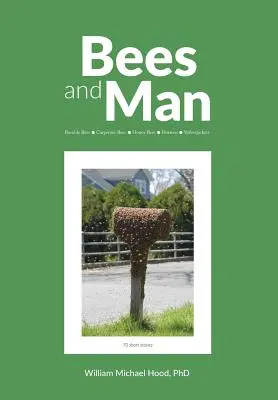 Las abejas y el hombre - Bees and Man