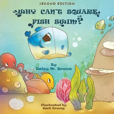 ¿Por qué no saben nadar los peces cuadrados? - Why Can't Square Fish Swim?