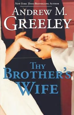 La mujer de tu hermano - Thy Brother's Wife