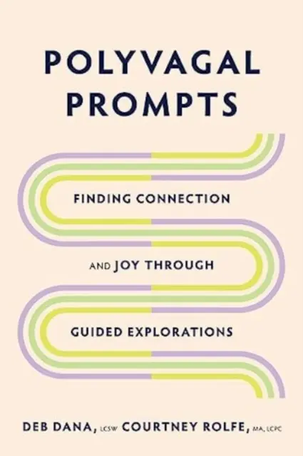 Polyvagal Prompts: Encontrar la conexión y la alegría a través de exploraciones guiadas - Polyvagal Prompts: Finding Connection and Joy Through Guided Explorations