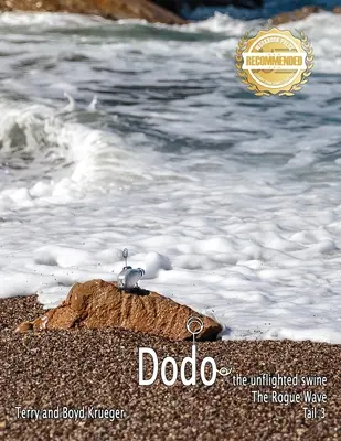 Dodo: El canalla Wave Cola 3 - Dodo: The Rogue Wave Tail 3