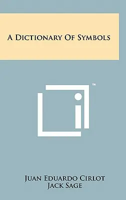 Diccionario de símbolos - A Dictionary Of Symbols