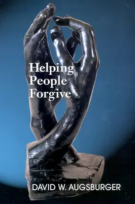 Ayudar a perdonar - Helping People Forgive