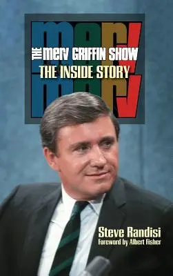 El show de Merv Griffin: La historia desde dentro (tapa dura) - The Merv Griffin Show: The Inside Story (hardback)