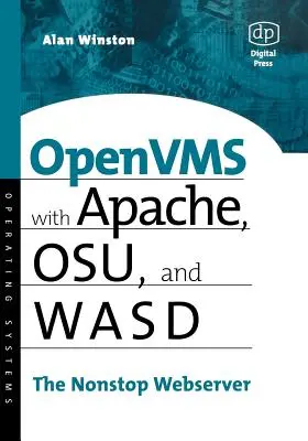 OpenVMS con Apache, Wasd y Osu: El servidor web que no para - OpenVMS with Apache, Wasd, and Osu: The Nonstop Webserver