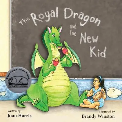 El dragón real y el niño nuevo - The Royal Dragon and the New Kid