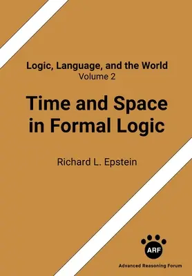 Tiempo y espacio en la lógica formal - Time and Space in Formal Logic