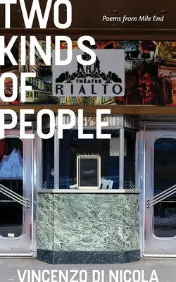 Dos tipos de personas: Poemas desde Mile End - Two Kinds of People: Poems from Mile End