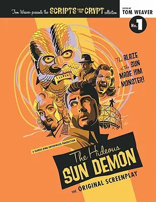 Guiones de la Cripta: El horrible demonio del sol - Scripts from the Crypt: The Hideous Sun Demon