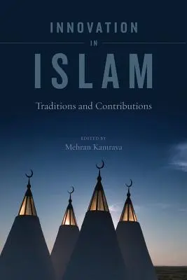 Innovación en el Islam: Tradiciones y aportaciones - Innovation in Islam: Traditions and Contributions