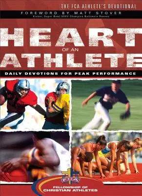 El corazón de un atleta: El Devocionario del Atleta de la FCA - Heart of an Athlete: The FCA Athlete's Devotional