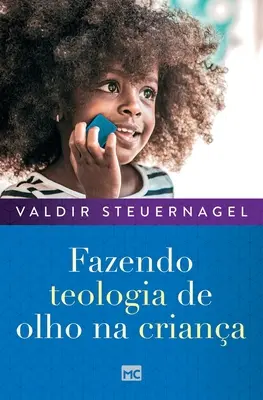 Haciendo teología del olho en la crianza - Fazendo teologia de olho na criana