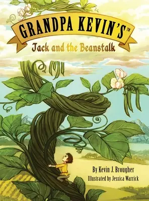 Jack y las habichuelas, del abuelo Kevin - Grandpa Kevin's...Jack and the Beanstalk