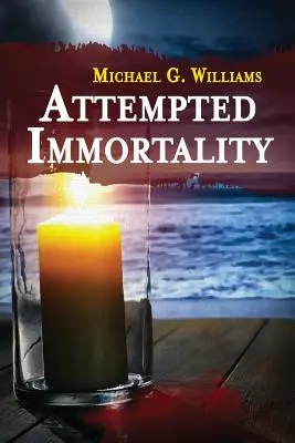 Intento de inmortalidad - Attempted Immortality