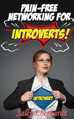 Networking sin dolor para introvertidos - Pain-free Networking for Introverts