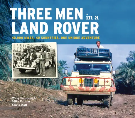 Tres hombres en un Land-Rover - Three Men in a Land-Rover