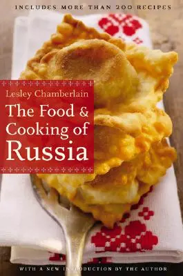 La comida y la cocina de Rusia - The Food and Cooking of Russia