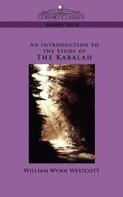 Introducción al Estudio de la Cábala - An Introduction to the Study of the Kabalah