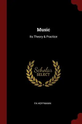 Música: teoría y práctica - Music: Its Theory & Practice